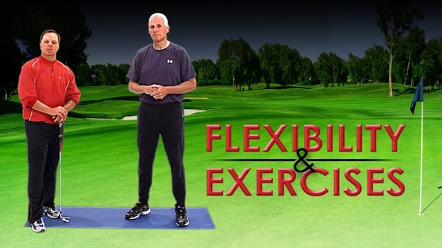 Flexibility & Exercises