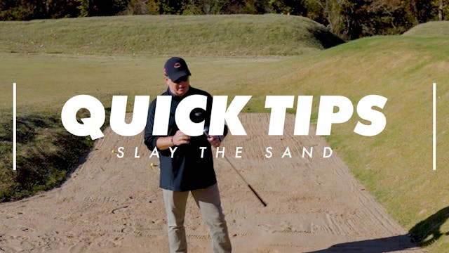 Quick Tip - Slay the Sand