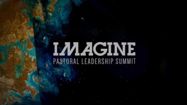 (2) 2016 Imagine Opening Session Part 2 Pastor Jeff Bogue