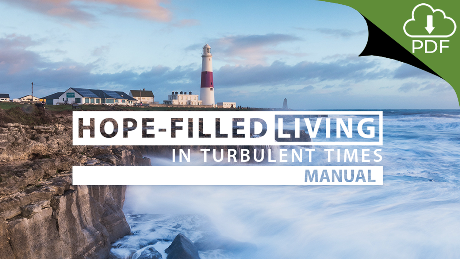 Participants Manual_Hope-Filled Living In Turbulent Times.pdf