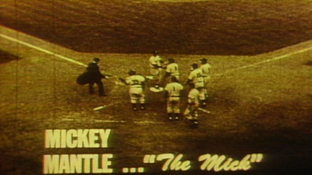 Greatest Sports Legends - Episode 101 - The Legend of Mickey Mantle