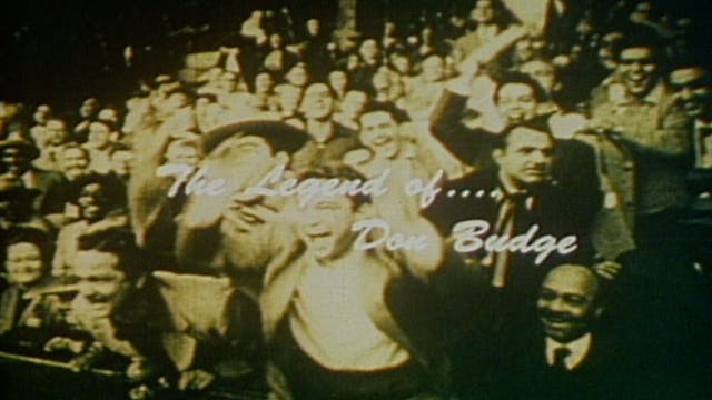 Greatest Sports Legends - Episode 302 - The Legend of Don Budge