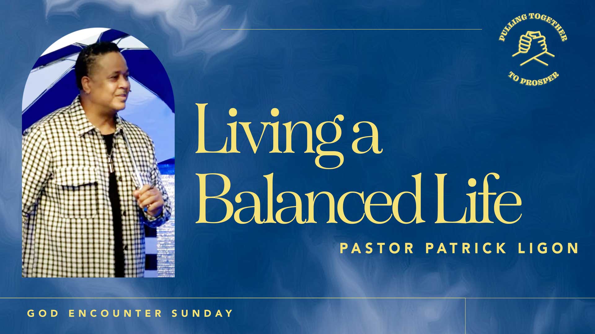 Living a Balanced Life - Pastor Patrick Ligon