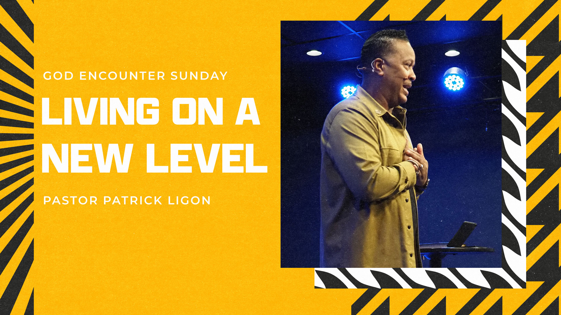 Living on a New Level - Pastor Patrick Ligon