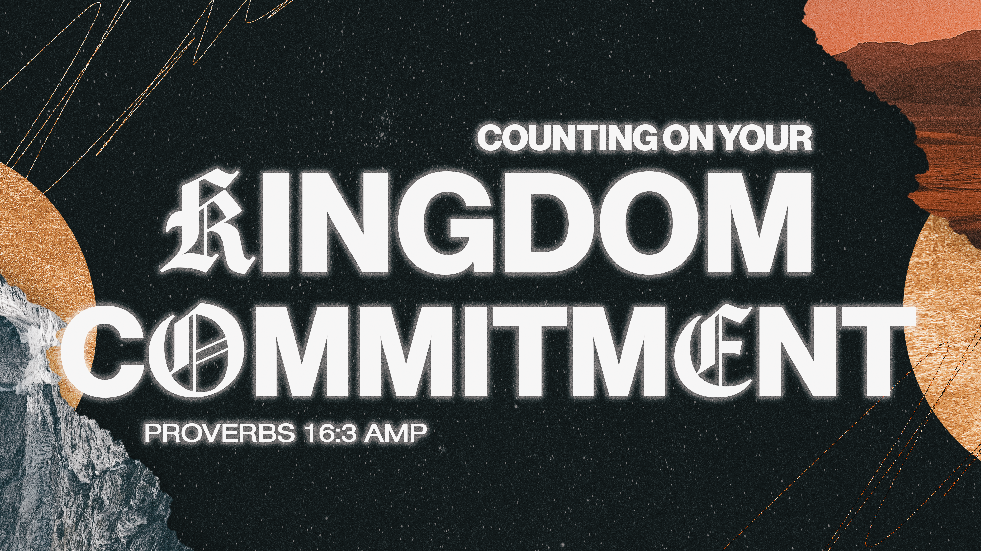 Counting On Your Kingdom Commitment