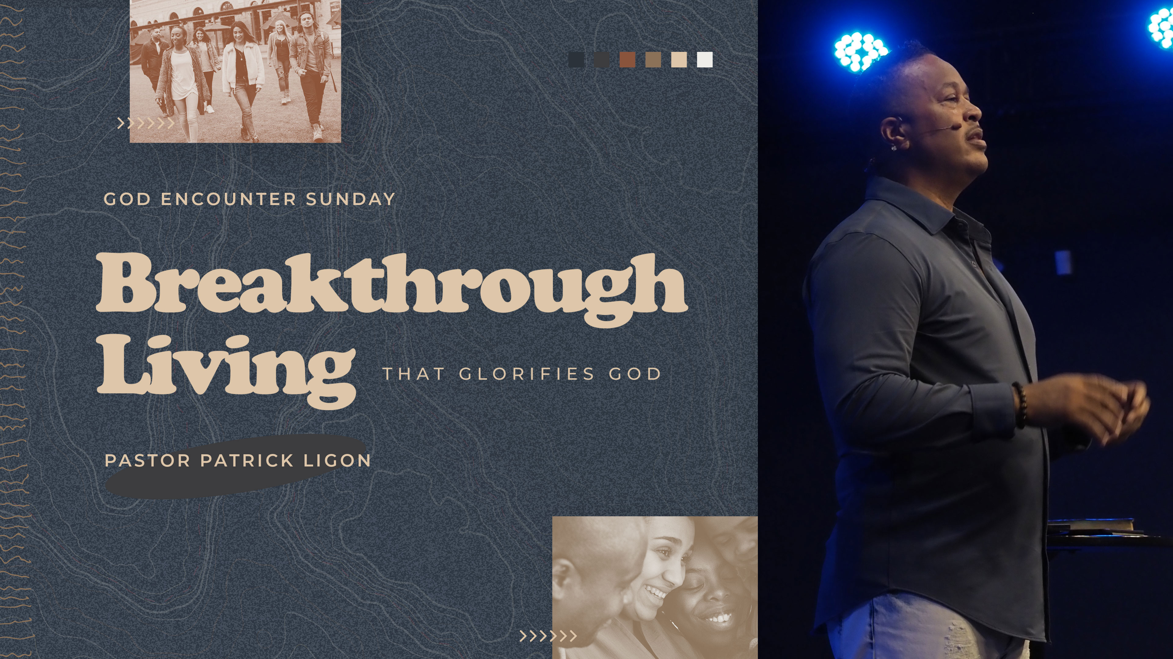 Breakthrough Living That Glorifies God - Pastor Patrick Ligon