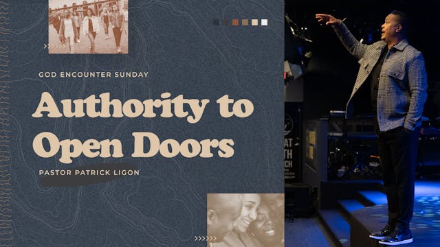 Authority to Open Doors - Pastor Patr...