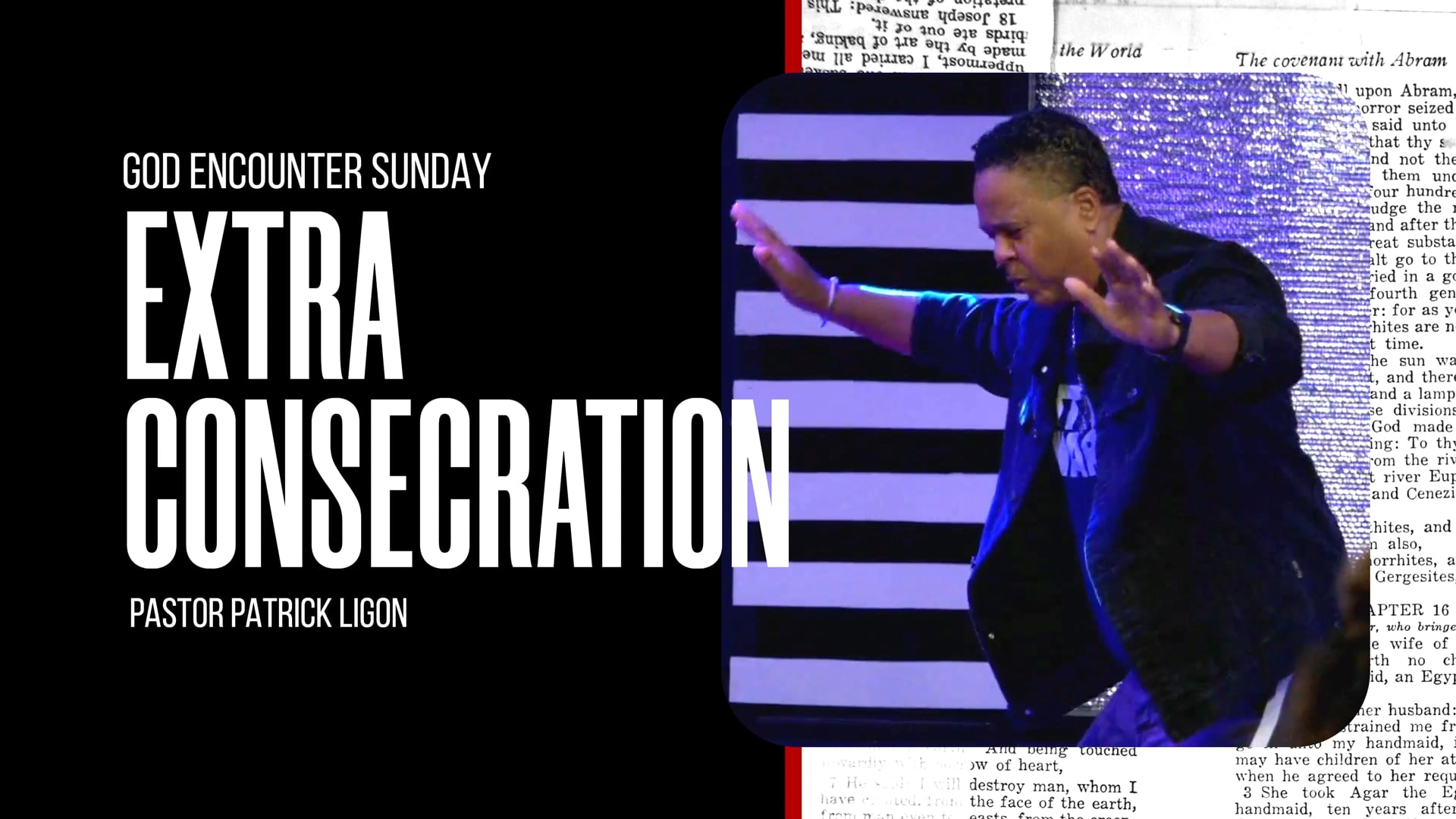 Extra Consecration (Audio) Pastor Patrick Ligon
