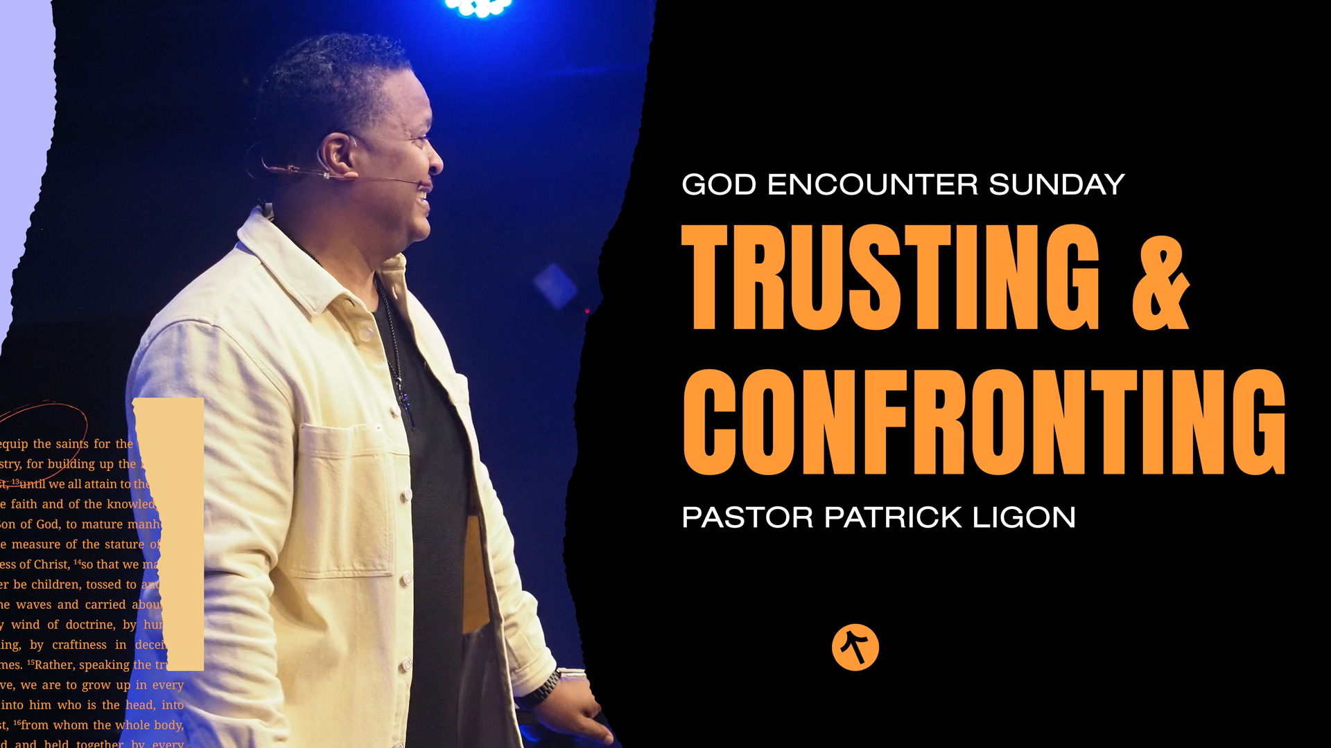 Trusting & Confronting - Pastor Patrick Ligon