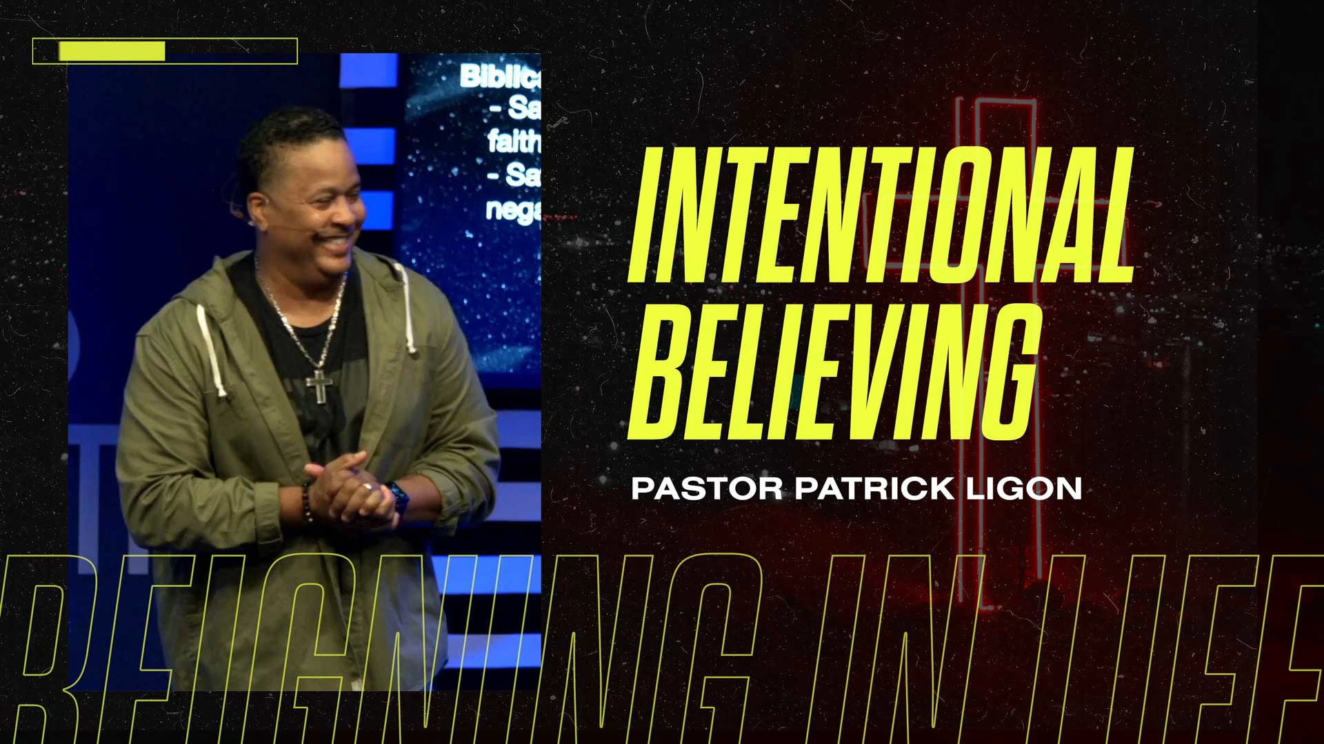 Intentional Believing (Audio) Pastor Patrick Ligon