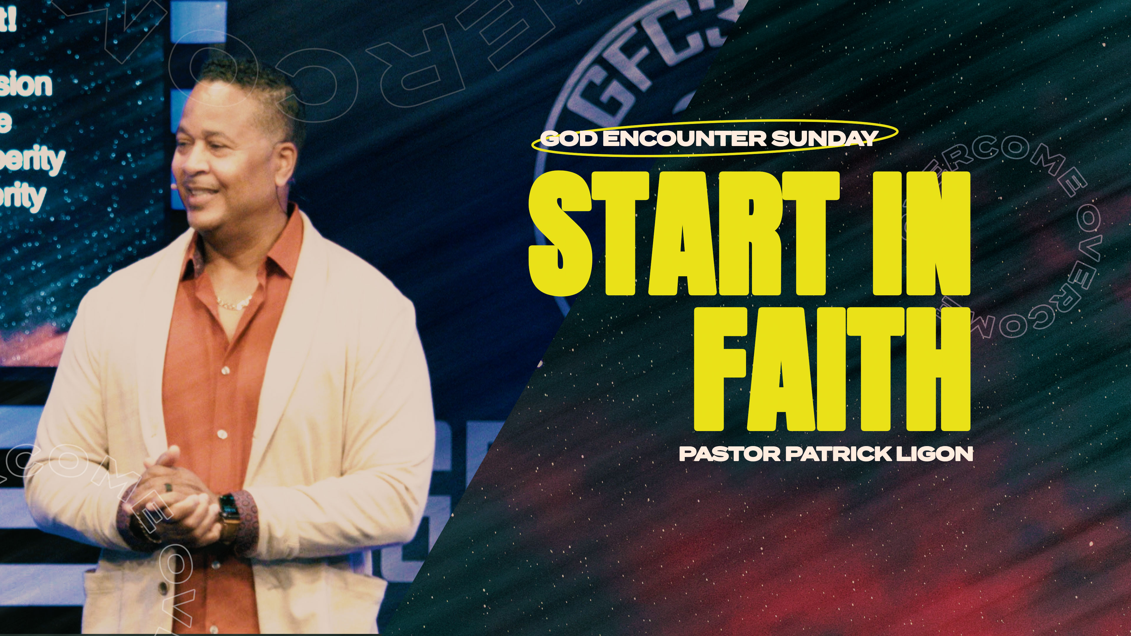 Start in Faith - Pastor Patrick Ligon