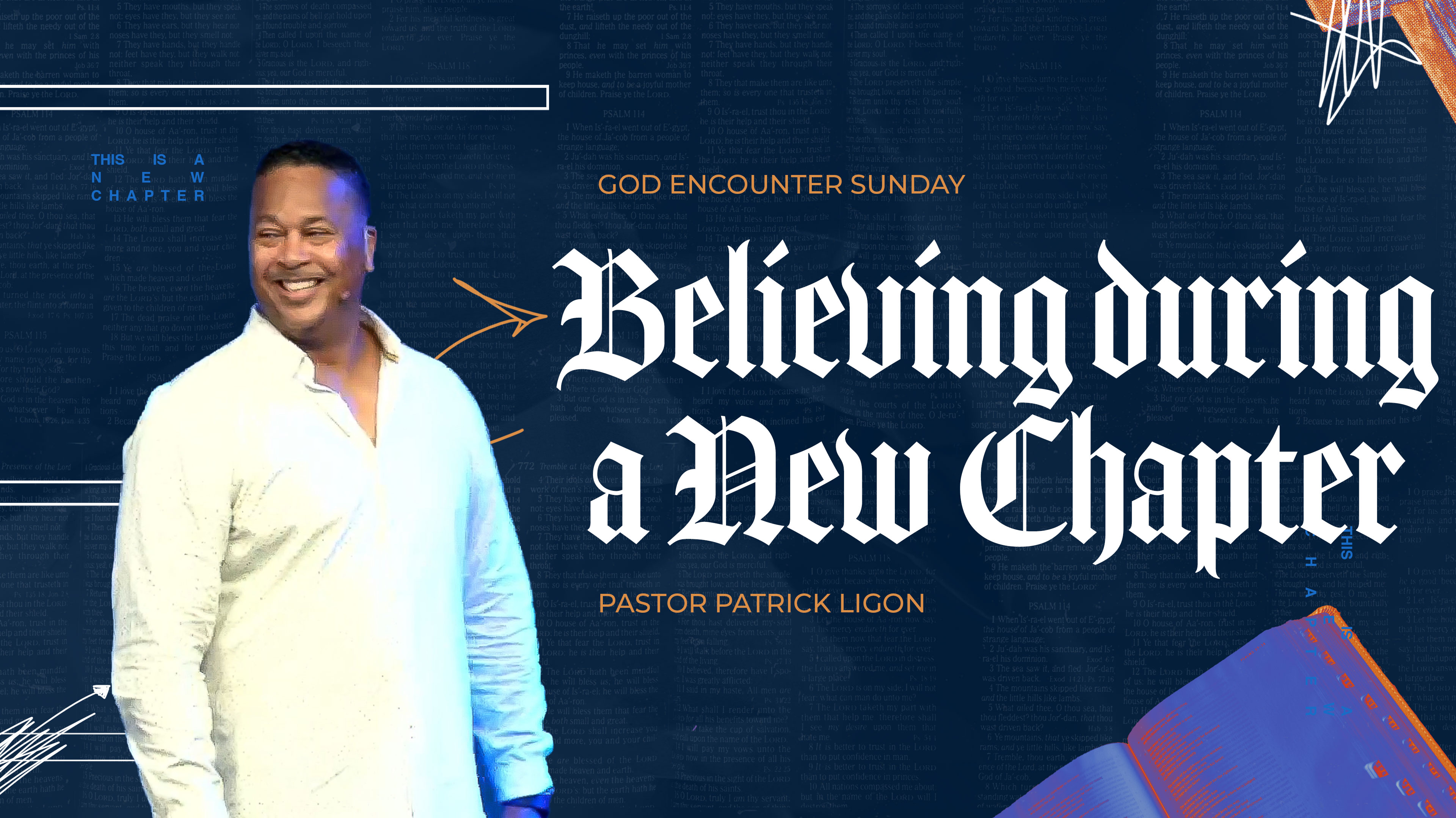 Believing During a New Chapter - Pastor Patrick Ligon