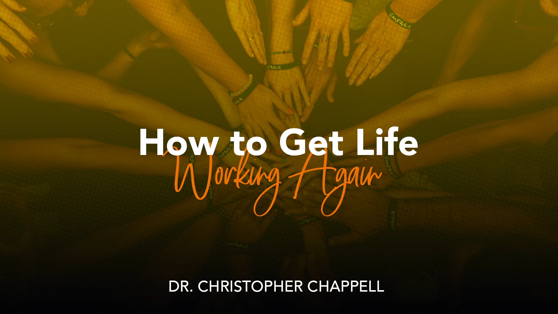 How to Get Life Working Again (Audio) - Dr. Christoper Chappell