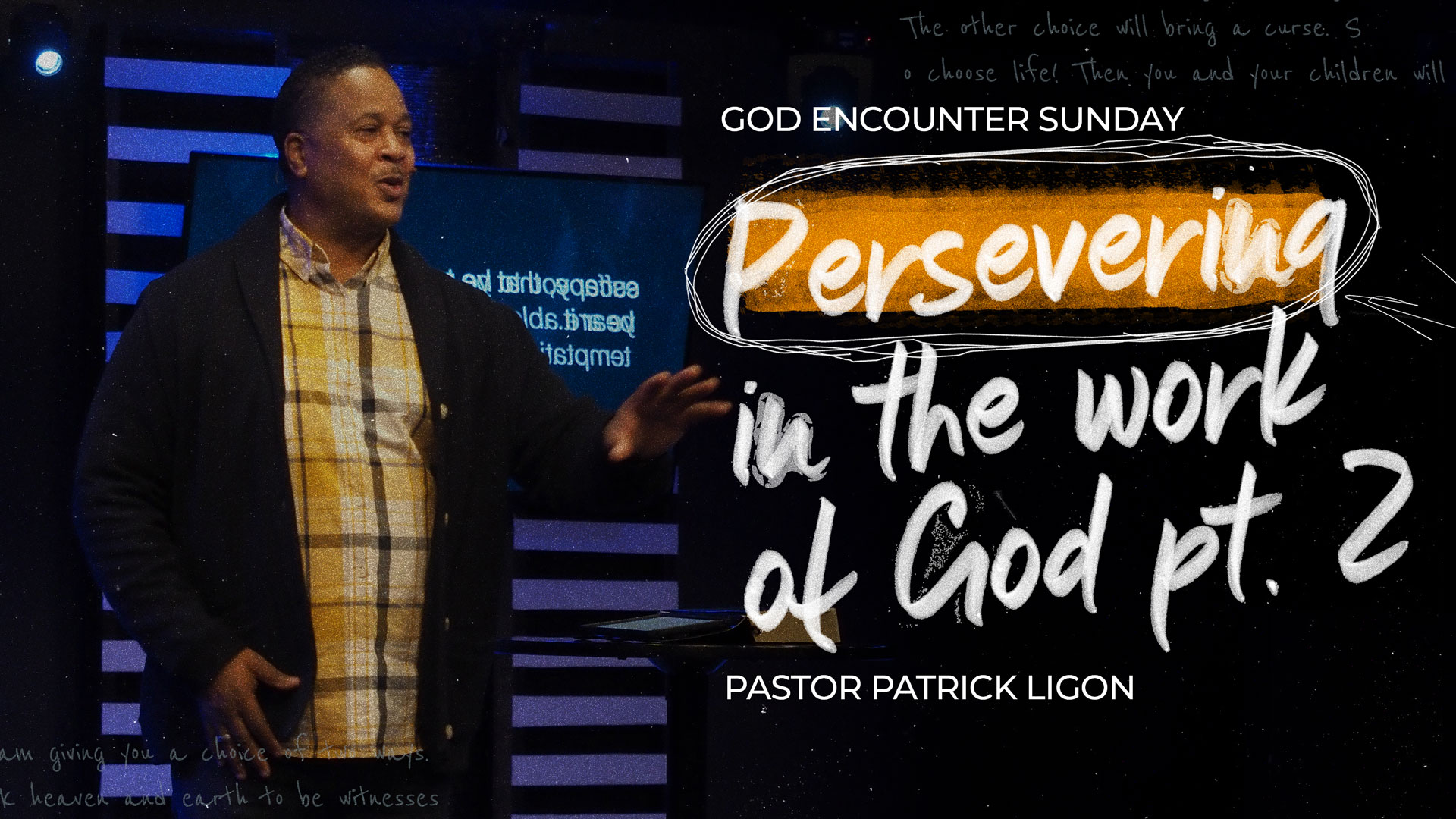 Persevering in the Work of God pt. 2 - Pastor Patrick Ligon