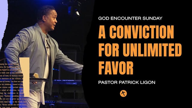 A Conviction for Unlimited Favor - Pa...