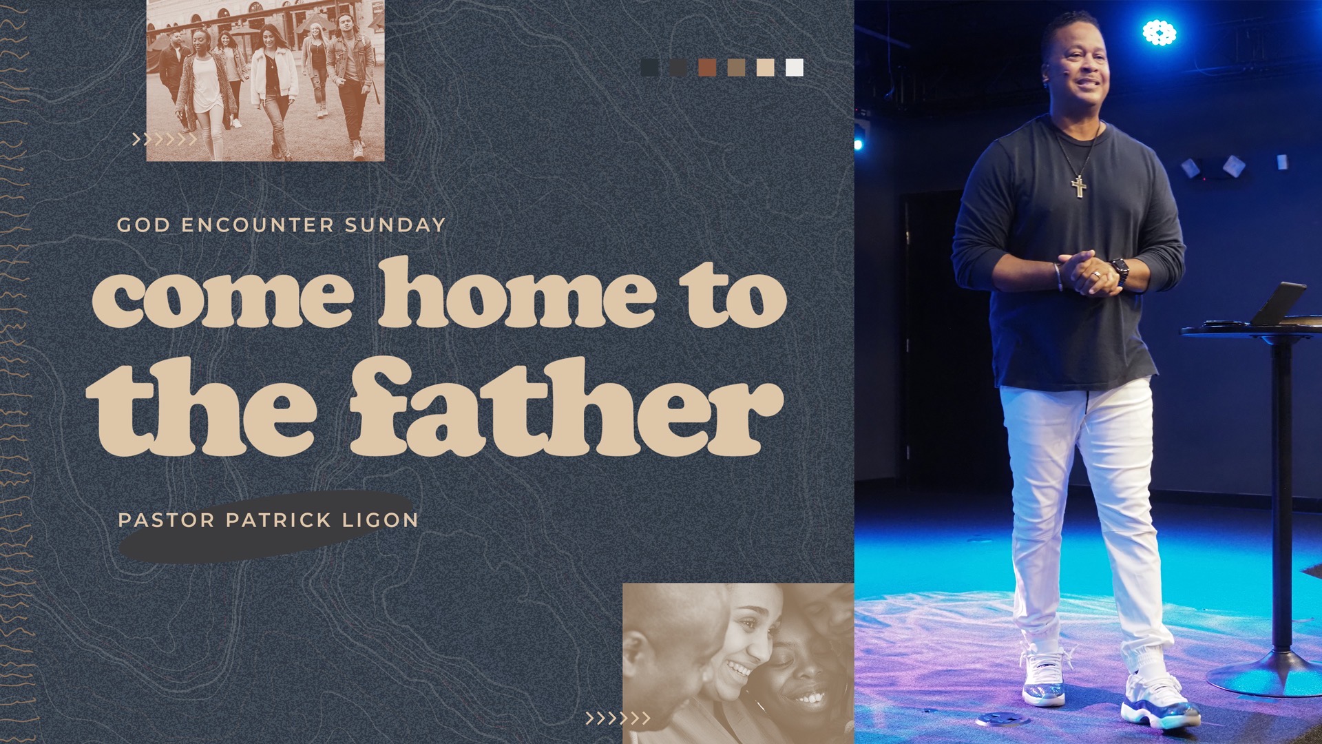 Come Home to the Father - Pastor Patrick Ligon