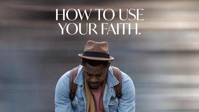 How to Your Use Your Faith (Audio) Pastor Patrick Ligon