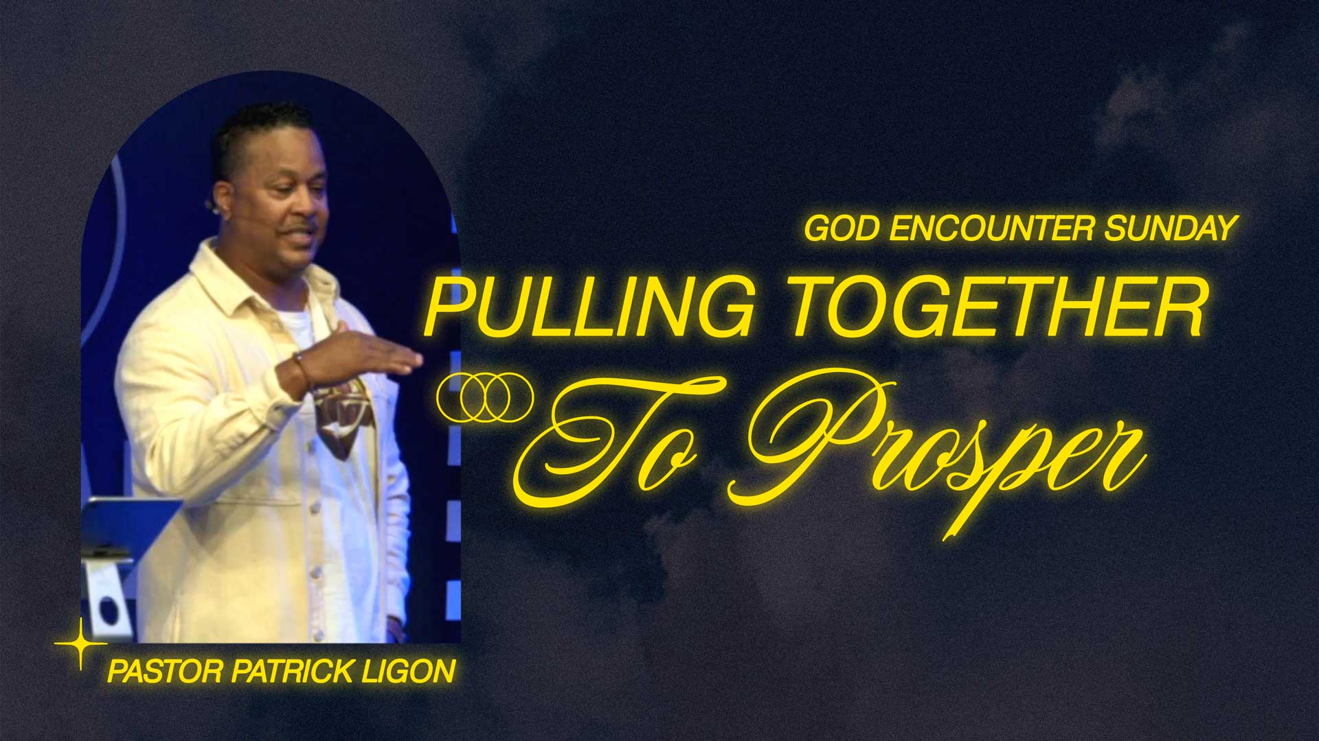 Pulling Together to Prosper (Audio) Pastor Patrick Ligon