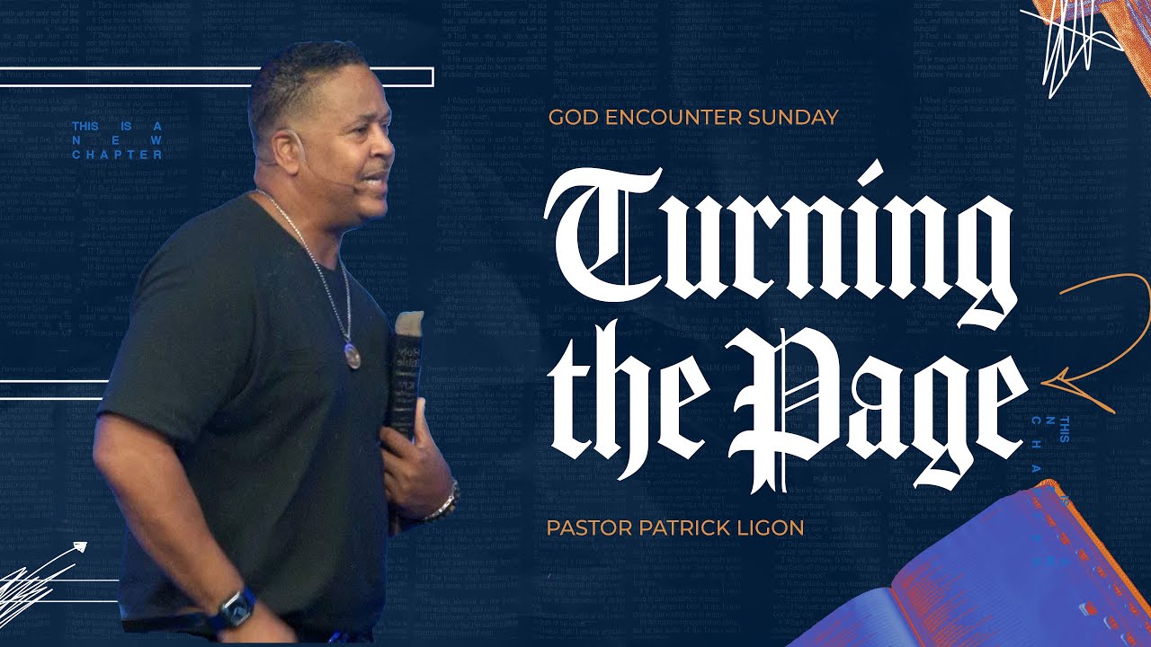 Turning the Page - Pastor Patrick Ligon