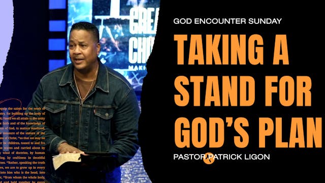 Taking a Stand for God's Plan - Pasto...