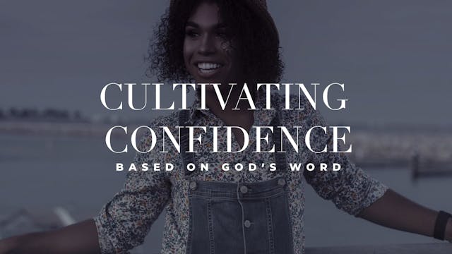 Cultivating Confidence - My Aspiratio...