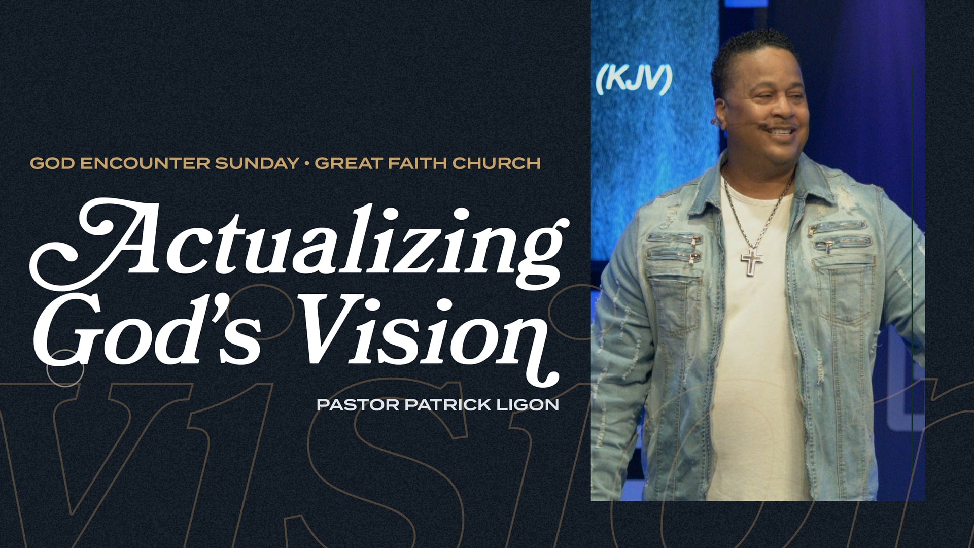 Actualizing God's Vision (Audio) Pastor Patrick Ligon