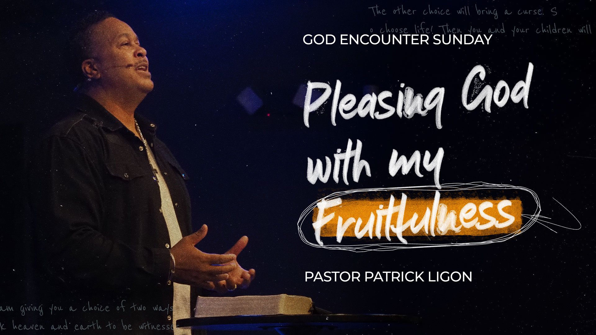 Pleasing God with my Fruitfulness - Pastor Patrick Ligon