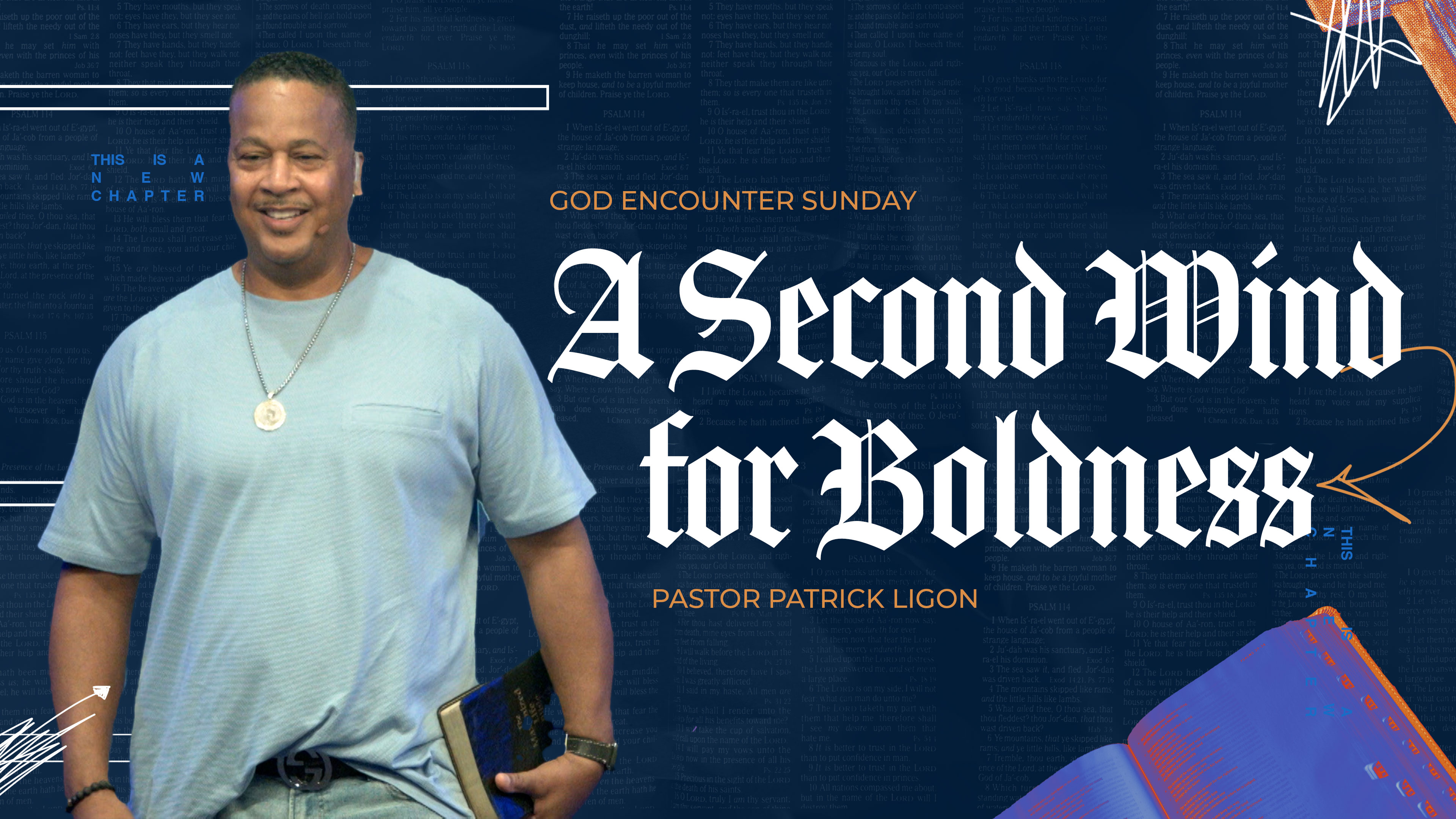 A Second Wind for Boldness - Pastor Patrick Ligon