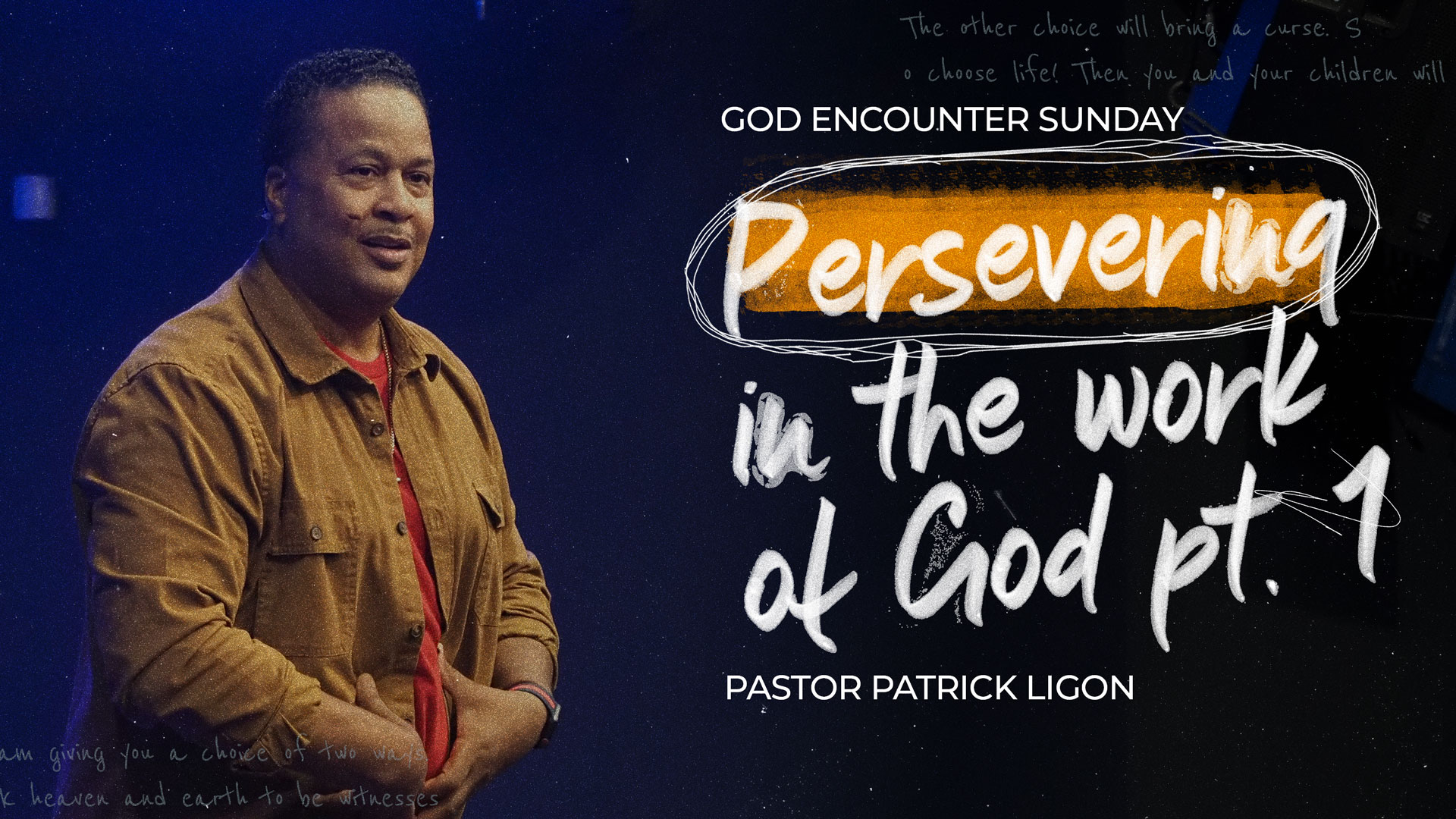 Persevering in the Work of God pt. 1 - Pastor Patrick Ligon