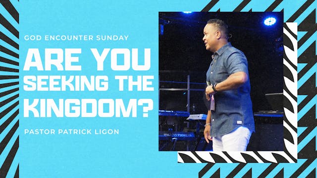 Are You Seeking the Kingdom - Pastor ...
