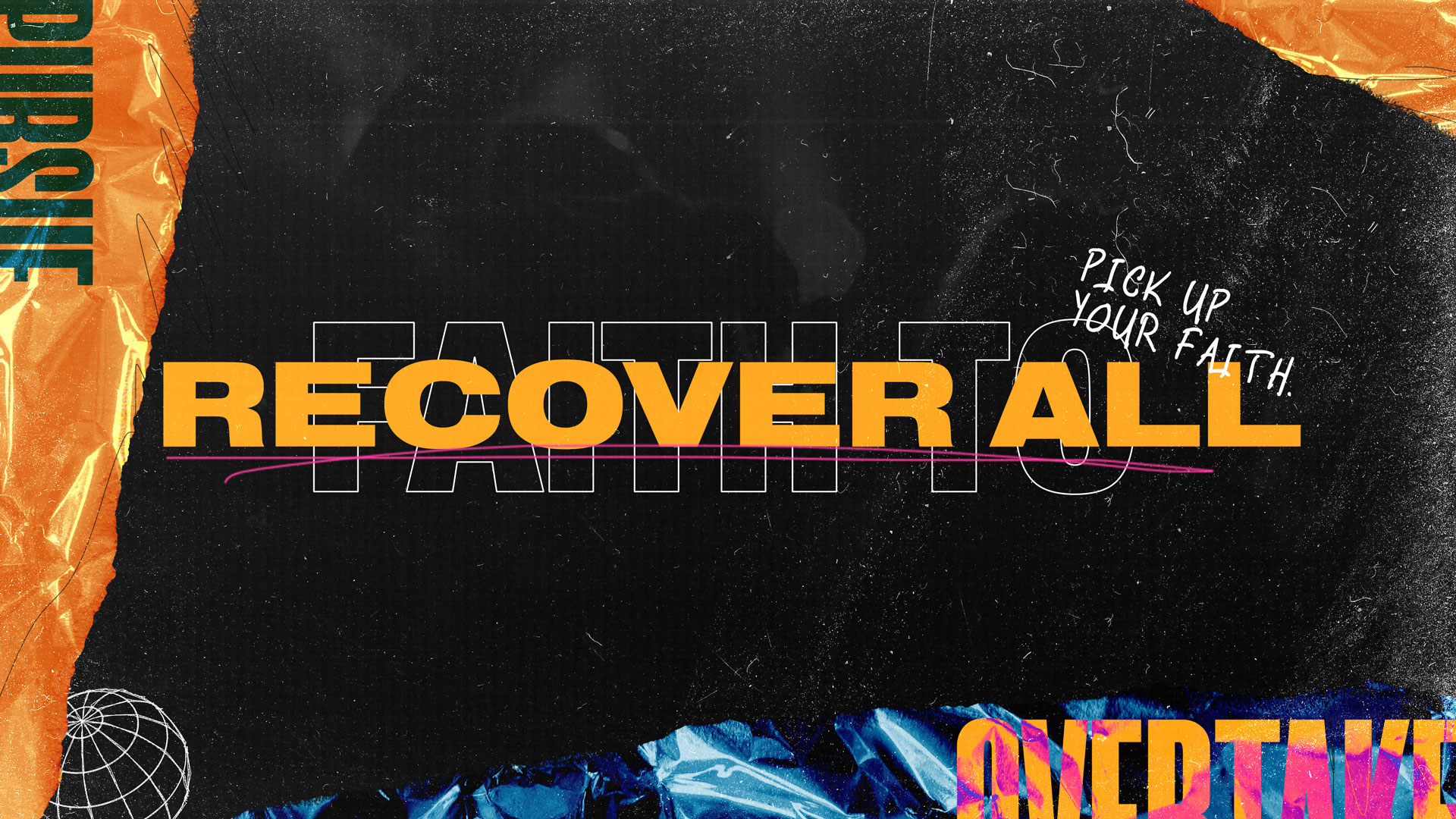 Series: Faith to Recover All