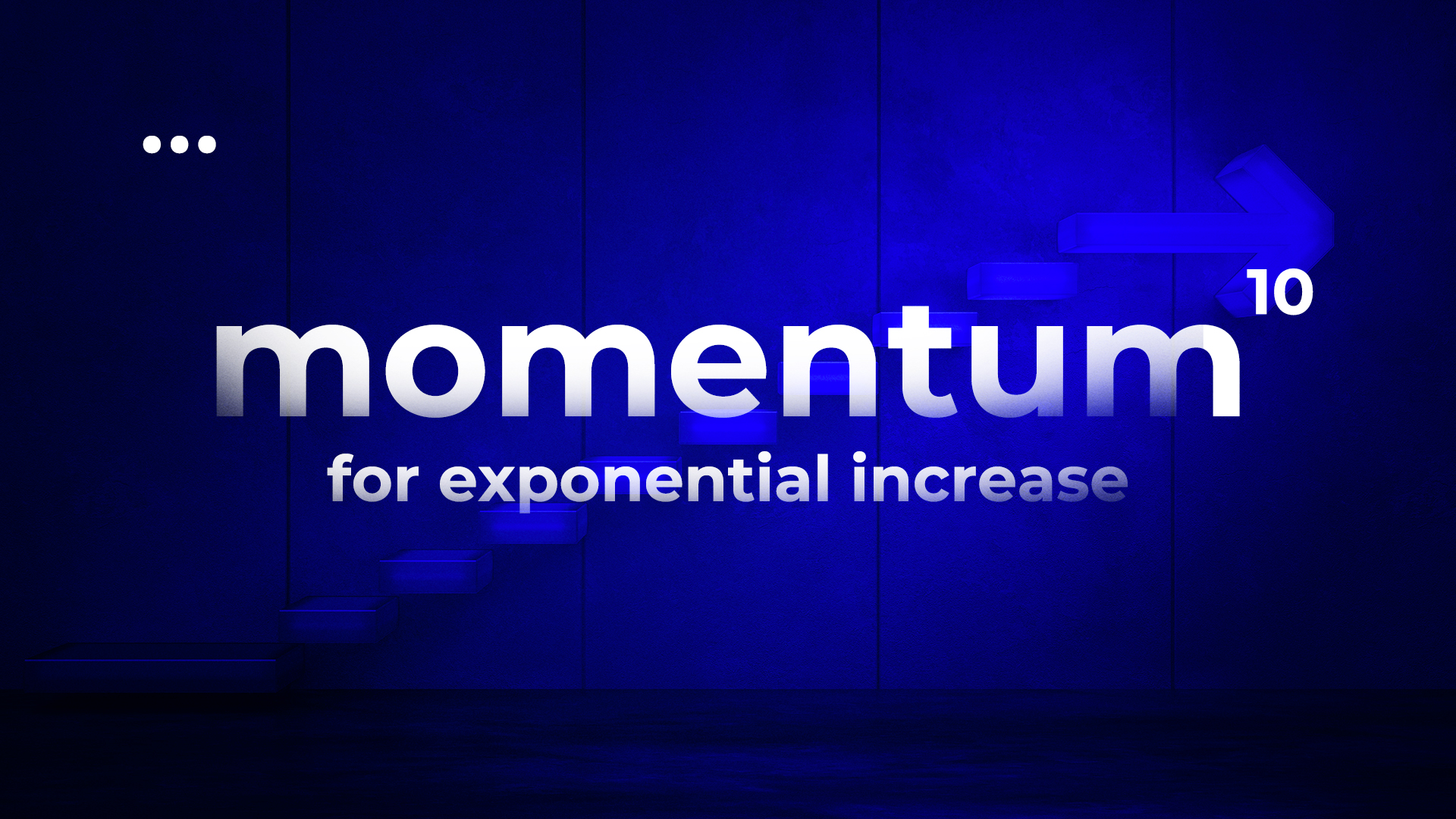 Series: Momentum for Exponential Increase