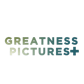 Greatness Pictures+