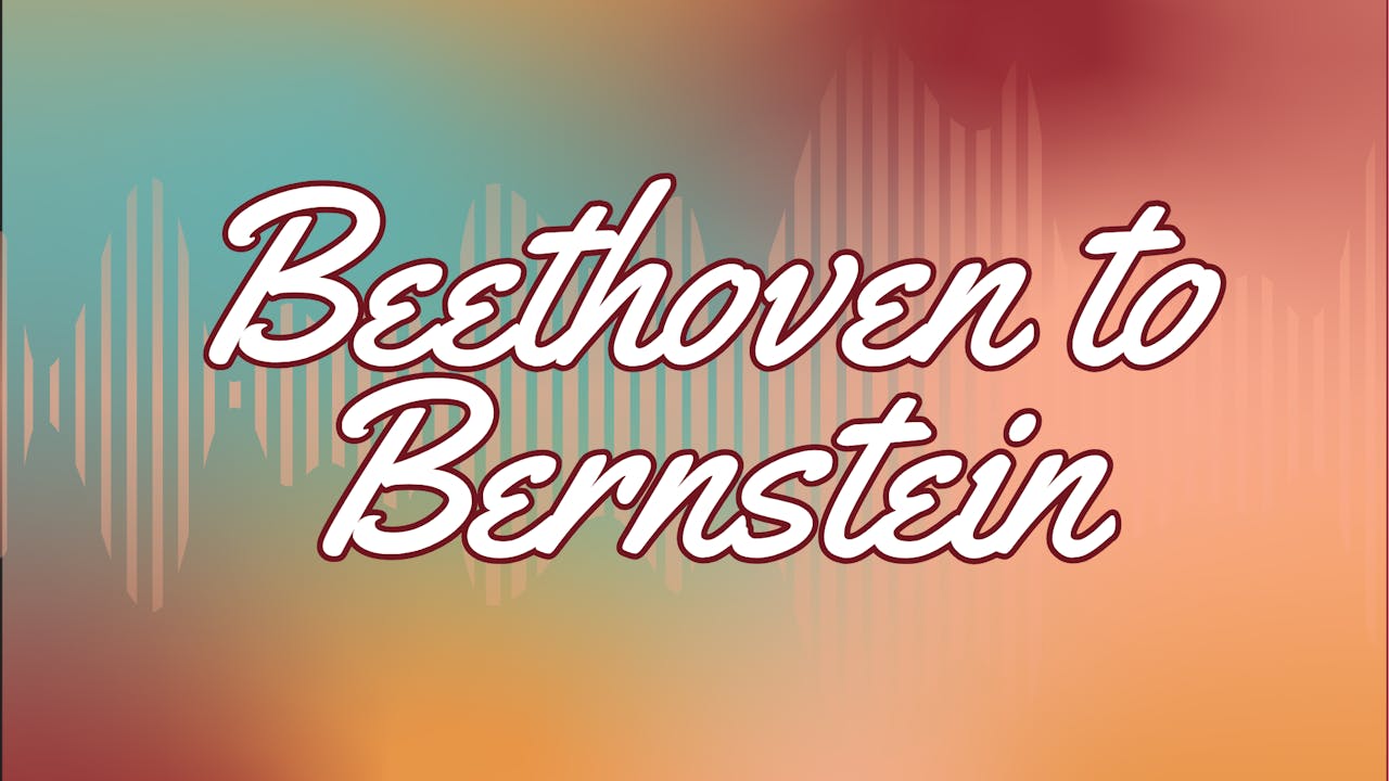 GPO Presents Beethoven to Bernstein