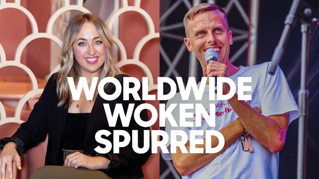 Worldwide Woken Spurred – Harry Baker and Lyndsay Rush
