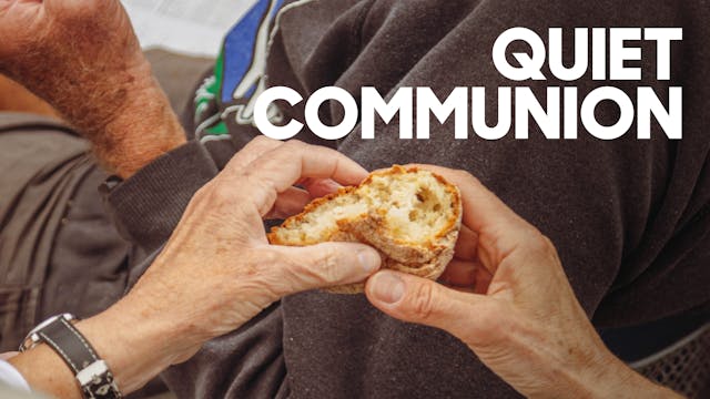 Quiet Communion
