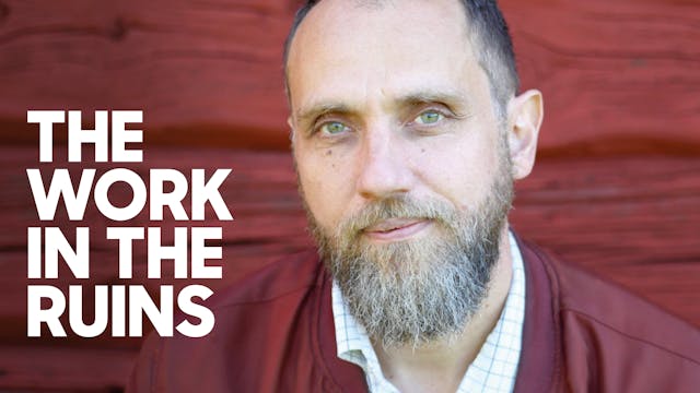 The Work In The Ruins – Dougald Hine