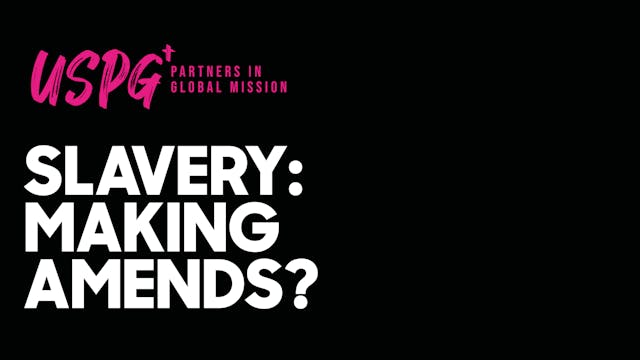 Slavery: Making Amends?