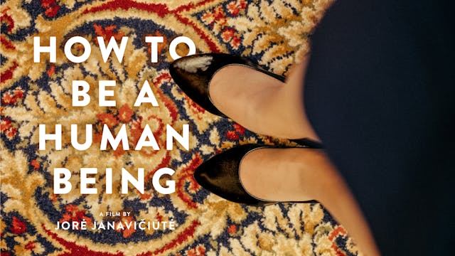 How To Be A Human Being