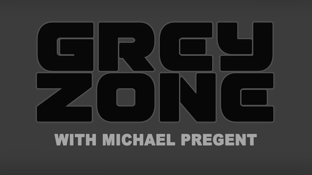 The Grey Zone with Michael Pregent