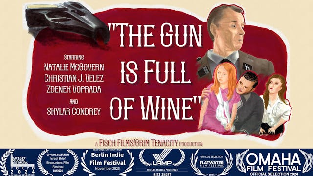 Trailer: The Gun is Full of Wine