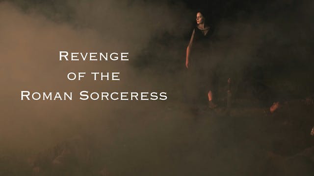 Revenge of the Roman Sorceress