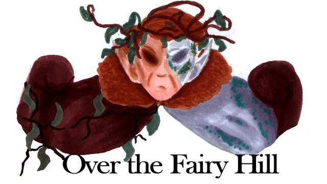 Trailer: Over the Fairy Hill