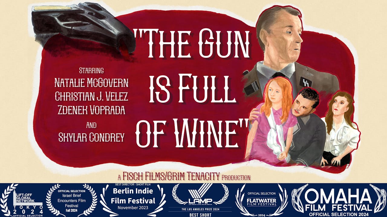 The Gun is Full of Wine