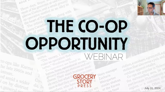 WEBINAR: The Co-op Opportunity with Jon Steinman (July 31, 2024)