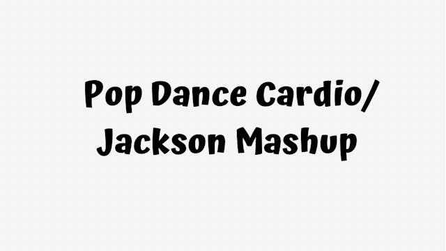 Pop Dance Cardio - Jackson Mashup