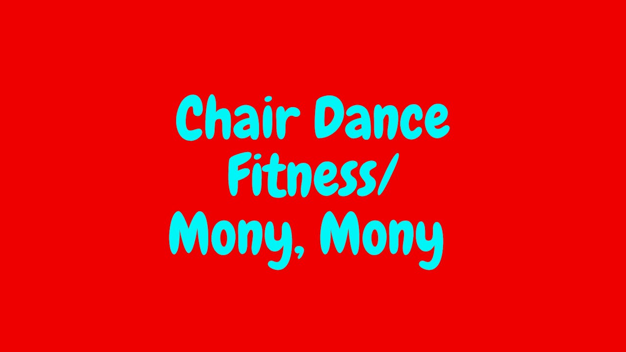 Chair Dance Fitness - Mony, Mony