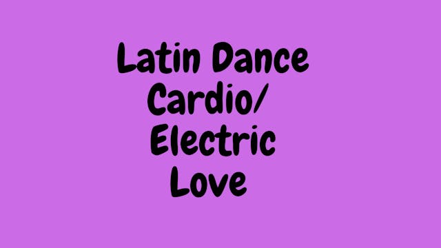 Latin Dance Cardio - Electric Love