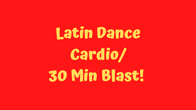 Latin Dance Cardio - 30 Minute Blast!