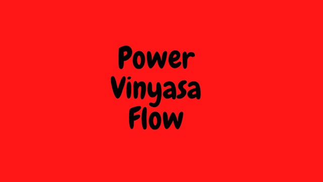 Power Vinyasa Flow